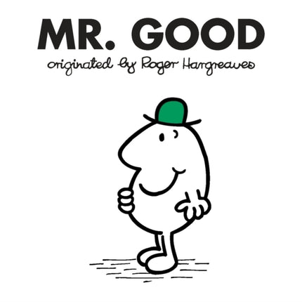 Mr. Good