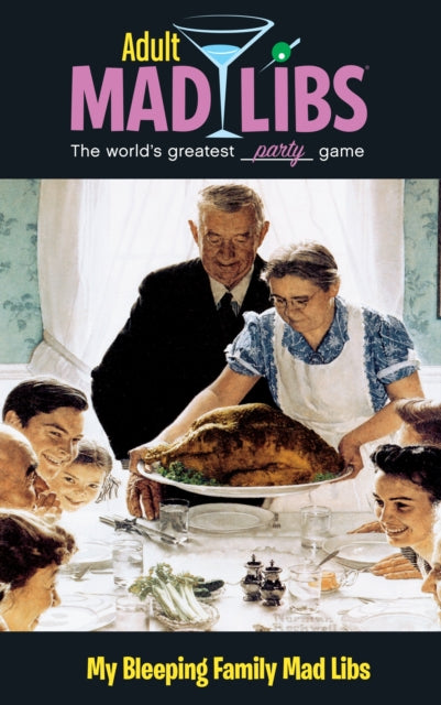 My Bleeping Family Mad Libs: World's Greatest Word Game