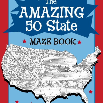 The Amazing 50 State Maze Book