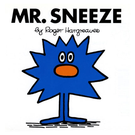 Mr. Sneeze