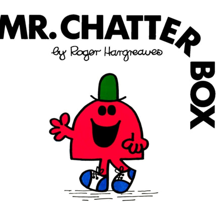 Mr. Chatterbox