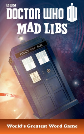 Doctor Who Mad Libs: World's Greatest Word Game