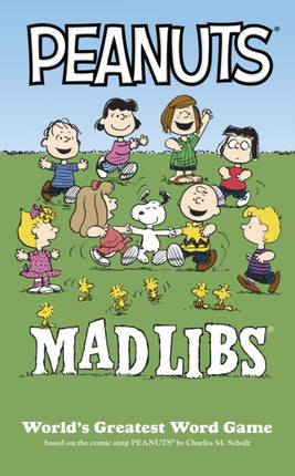 Peanuts Mad Libs: World's Greatest Word Game