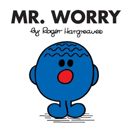 Mr. Worry