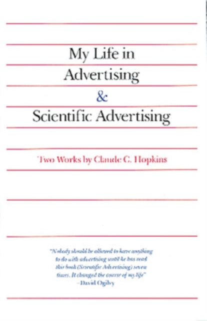 My Life in Advertising and Scientific Advertising