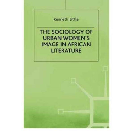 Sociology of Urban Women's Image in African Literature