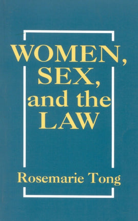 Women Sex and the Law New Feminist Perspectives