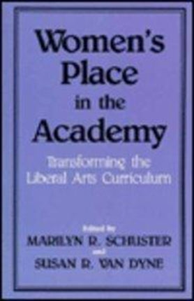 Women's Place in the Academy: Transforming the Liberal Arts Curriculum