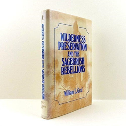 Wilderness Preservation and the Sagebrush