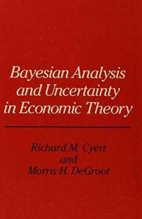 Bayesian Analysis and Uncertainty in Economic