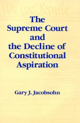 The Supreme Court and the Decline of