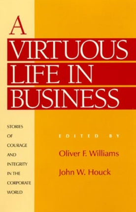 A Virtuous Life in Business