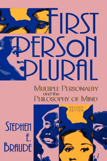 First Person Plural Multiple Personality and the