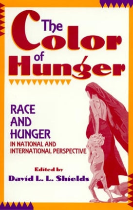 The Color of Hunger