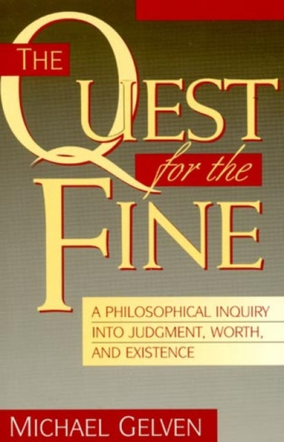 The Quest for the Fine A Philosophical Inquiry