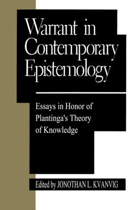Warrant in Contemporary Epistemology Essays in