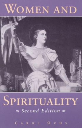 Women and Spirituality Collected Essays New