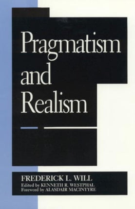 Pragmatism and Realism Studies in Epistemology