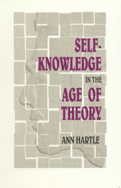 Self-Knowledge in the Age of Theory