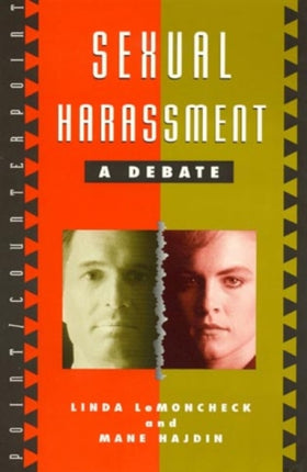 Sexual Harassment A Debate PointCounterpoint