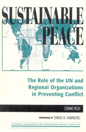 Sustainable Peace The Role of the UN and Regional