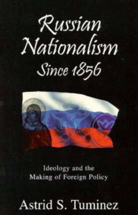 Russian Nationalisms Since 1856