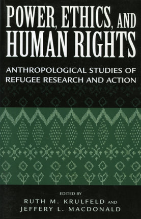 Power Ethics and Human Rights Studies of Refugee