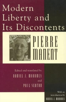 Modern Liberty and Its Discontents Selected