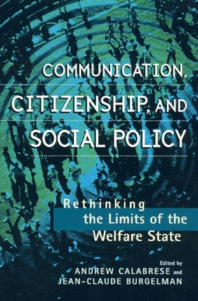 Communication Citizenship and Social Policy