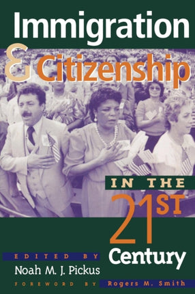 Immigration and Citizenship in the TwentyFirst