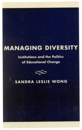 Managing Diversity Institutions and the Politics
