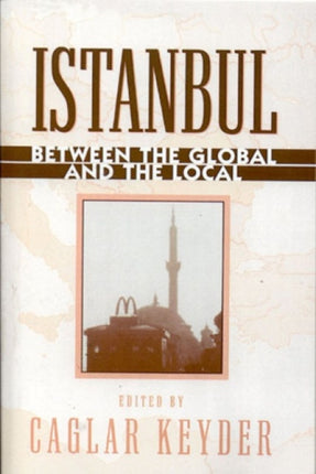 Istanbul Between the Global and the Local World