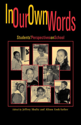 In Our Own Words: StudentsO Perspectives on School