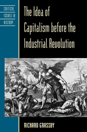 The Idea of Capitalism Before the Industrial