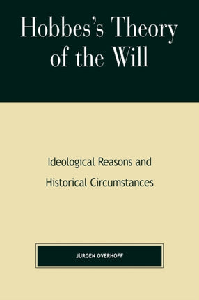 Hobbess Theory of Will