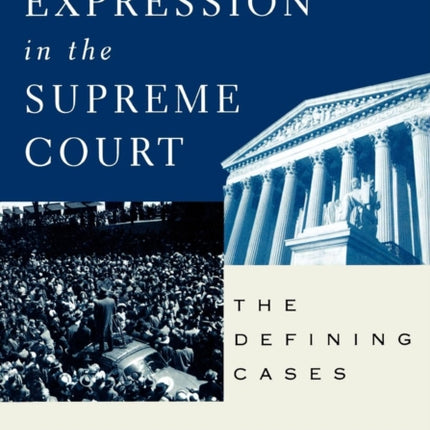 Freedom of Expression in the Supreme Court