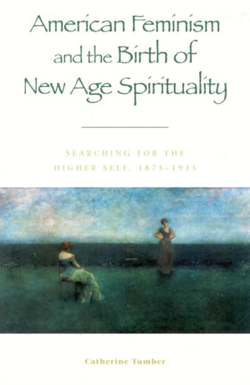 American Feminism and the Birth of New Age