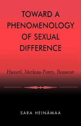 Toward a Phenomenology of Sexual Difference
