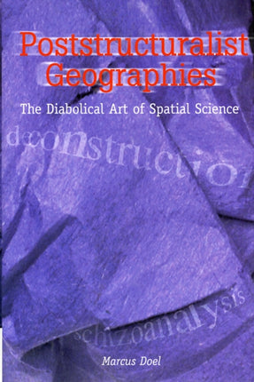 Poststructuralist Geographies The Diabolical Art