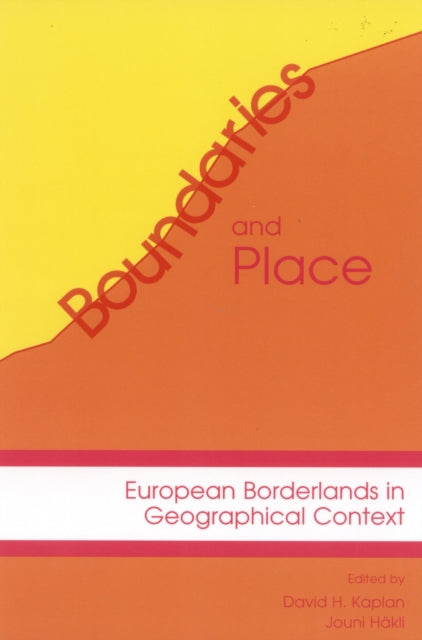 Boundaries and Place: European Borderlands in Geographical Context