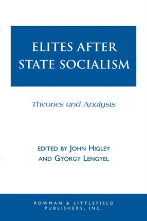 Elites after State Socialism