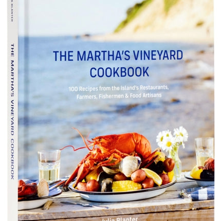 The Marthas Vineyard Cookbook