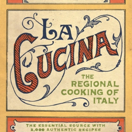 La Cucina: The Regional Cooking of Italy