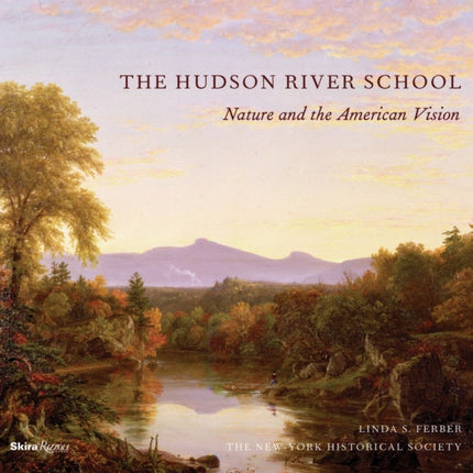 The Hudson River School Nature and the