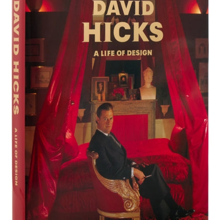 David Hicks: A Life of Design