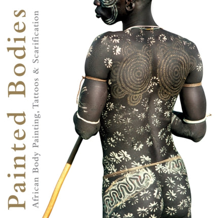 Painted Bodies African Body Painting Tattoos and