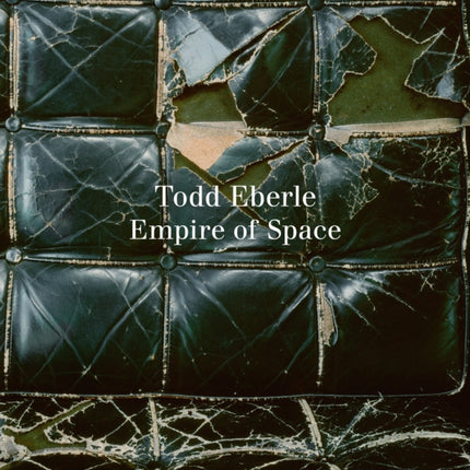 Todd Eberle The Empire of Space