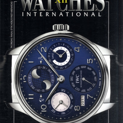 Watches International XII: Volume XII