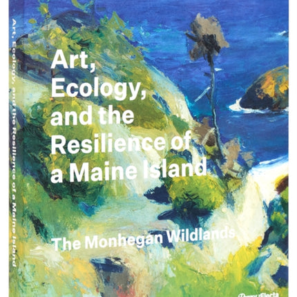 Art Ecology and the Resilience of a Maine Island