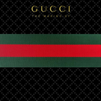 GUCCI: The Making Of